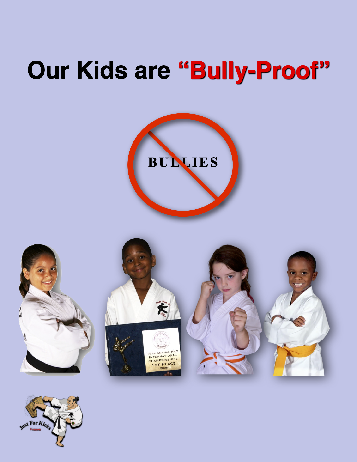Bully Proof CONTACT US | Martial Arts Lessons in Dolton, IL - Just For Kicks ...